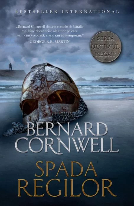 Ultimul regat. Spada regilor de Bernard Cornwell [1]