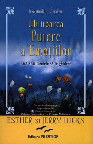 Uluitoarea putere a emoţiilor - lasă sentimentele să te ghideze [2]