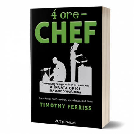 Hobby Practic - 4 ore - Chef de Timothy Ferriss
