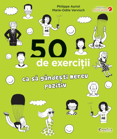 50 de exercitii ca sa gandesti mereu pozitiv de Philippe Auriol, Marie-Odile Vervisch [0]