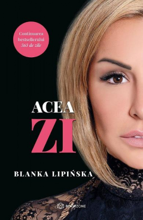 Romane de dragoste, Carti romantice - Acea zi de Blanka Lipinska