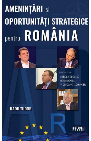 Politica - Amenintari si oportunitati strategice pentru Romania