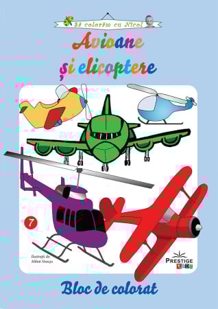 Carte Prescolara, Joc - Avioane si elicoptere - bloc de colorat