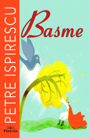 Literatura Scolara - Basme de Petre Ispirescu