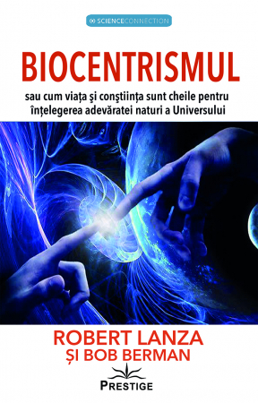 ScienceConnection - Biocentrismul