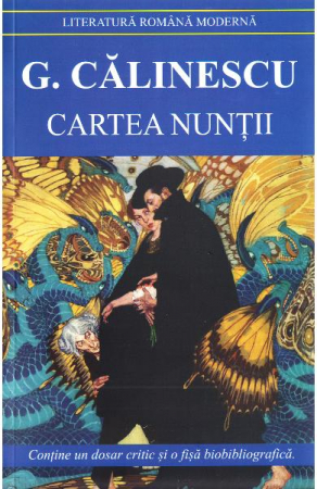 Literatura Romana - Cartea nuntii de George Calinescu