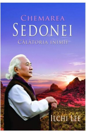 Chemarea Sedonei: Calatoria inimii [1]