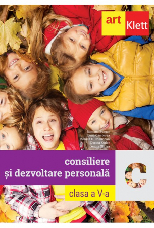 Dezvoltare personala - Consiliere si Dezvoltare Personala de Ramona Buzgar,Elena Carstocea,Dorina Kudor,Lenuta Sfirlea,Monica H. Columban