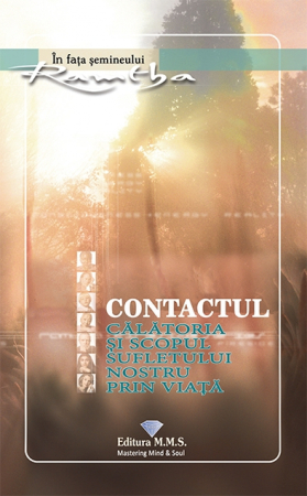 Fara Categorie - Contactul - Calatoria si scopul sufletului nostru prin viata