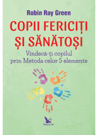 copii fericiti si sanatosi de green robin ray
