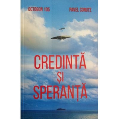 Literatura Romana - Credinta si speranta