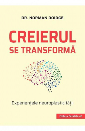 Dezvoltare Personala - Creierul se transforma
