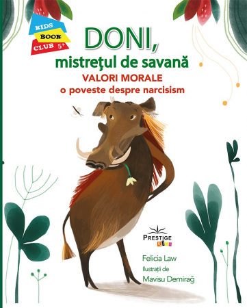 Pachete Speciale Carti - Doni, Mistretul de Savana - Valori Morale de Felicia Law