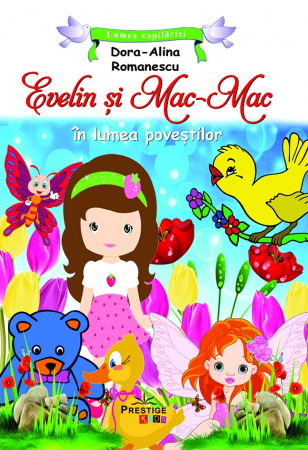Evelin si Mac-Mac in lumea povestilor