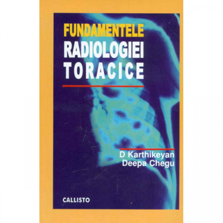 Medicina & Farmacie - Fundamentele Radiologiei Toracice