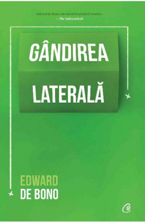 Gandirea laterala. Editia a IV - a de Edward de Bono [0]
