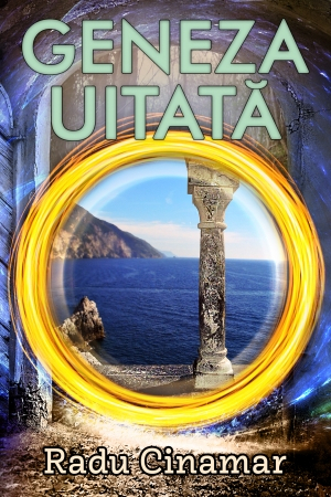 Geneza uitata de Radu Cinamar [1]
