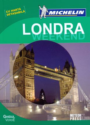 Hobby Practic - Ghidul verde Londra Weekend