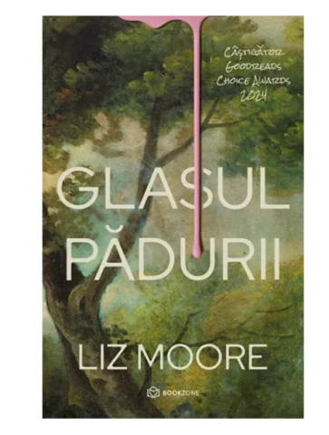 Thriller - Glasul padurii - Liz Moore