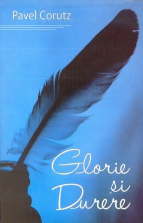 Literatura Romana - Glorie si durere