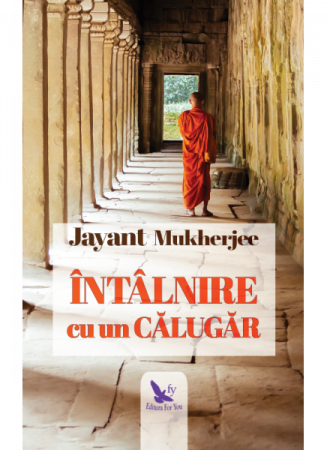 Dezvoltare Spirituala - intalnire cu un calugar de mukherjee jayant