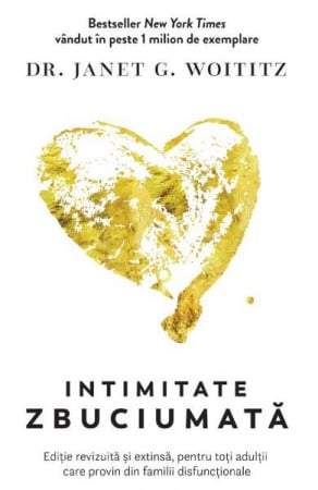 Intimitate zbuciumata de Janet G. Woititz [0]
