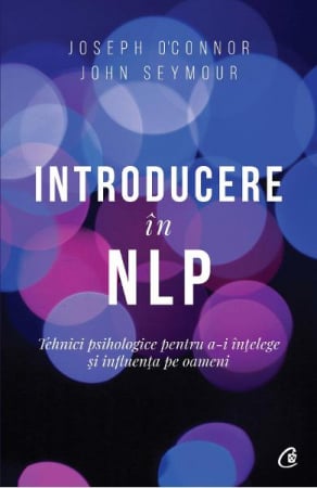 Introducere in NLP editia a II - a de Joseph O'Connor, John Seymour [2]