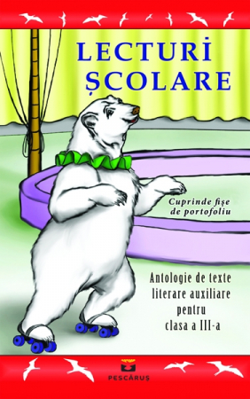 Lecturi Scolare - Lecturi Scolare clasa a III-a