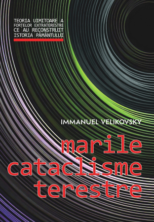 Beletristica - Marile cataclisme terestre de Immanuel Velikovsky