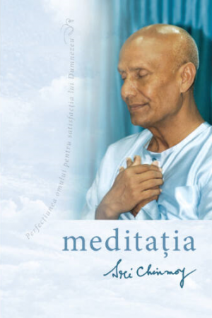 Dezvoltare Spirituala - Meditatia