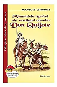 Beletristica - Minunatele ispravi ale vestitului cavaler Don Quijote