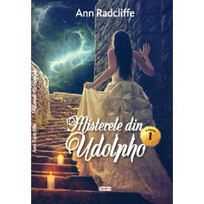 Beletristica - Misterele din Udolpho vol 1 de Ann Radcliffe