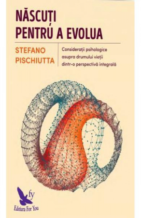 Nascuti pentru a evolua de Stefano Pischiutta [1]