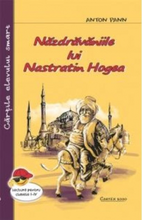 Carti pentru copii - Nazdravaniile lui Nastratin Hogea