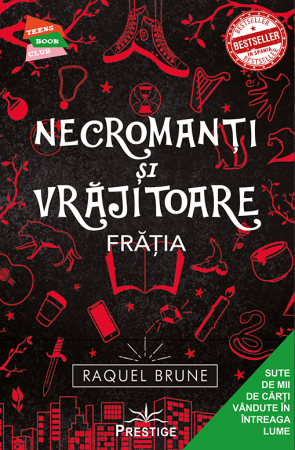 Teens Book Club - Necromanti si Vrajitoare, Fratia