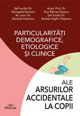Noutati - Particularitati demografice, etiologice si clinice ale arsurilor accidentale la copii