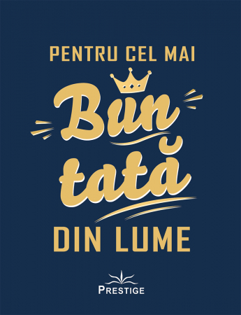 Carti in dar - Pentru cel mai bun tata din lume