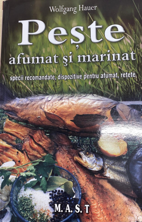 Non-fictiune - Peste afumat si marinat de Wolfgang Hauer