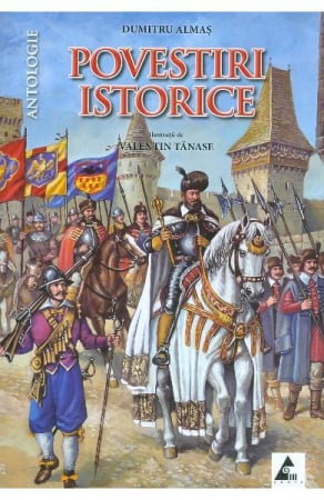 Carti pentru copii - Povestiri istorice vol. 2 de Dumitru Almas