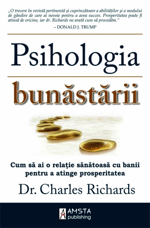 Psihologia bunastarii de Charles Richards [1]