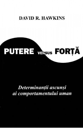 Putere versus forta de David R. Hawkins [0]