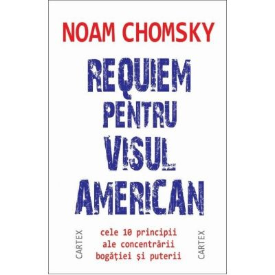 Stiinte Umaniste - Requiem pentru visul american de Noam Chomsky