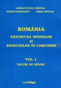 Istorie - Romania rascrucea spionilor si ratacitilor in comunism de Adrian Eugen Cristea