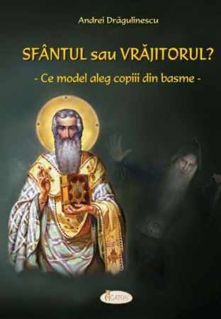 Crestinism - Sfantul sau vrajitorul? Ce model aleg copiii din basme