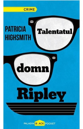 Beletristica - Talentatul domn Ripley de Patricia Highsmith