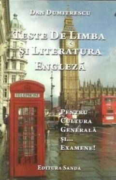 Dictionare - Teste de limba si literatura engleza de Dan Dumitrescu