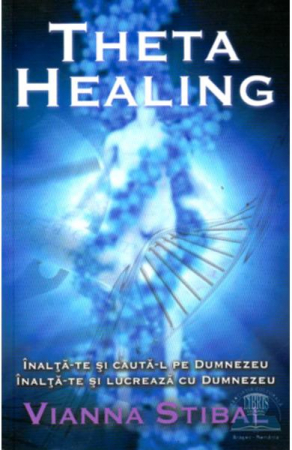 Dezvoltare Spirituala - Theta Healing