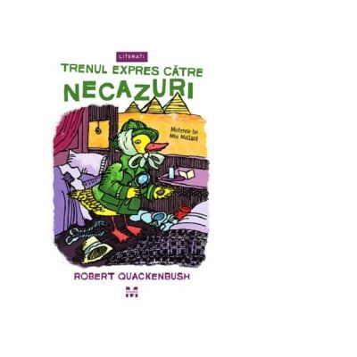 Carti pentru copii - Trenul expres catre necazuri