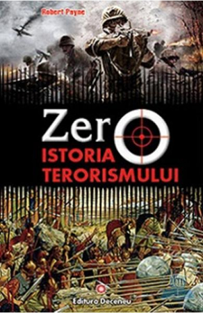 Istorie & Filosofie - Zero. Istoria terorismului