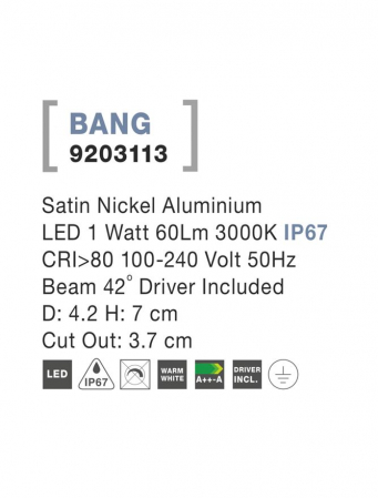 9203113  Nova Luce BANG LED 1W 60lm 3000K IP67 Aluminium Satin Nickel Beam Angle 42 degrees driver  included [2]